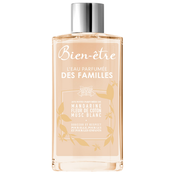 Eau parfumée des familles mandarine fleur de coton BIEN ÊTRE - flacon250ml